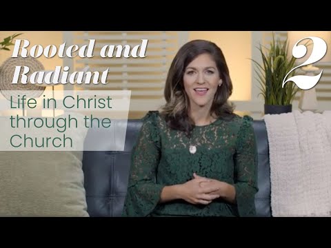 Rooted and Radiant Connect Coffee Talk 2: Life in Christ through the Church