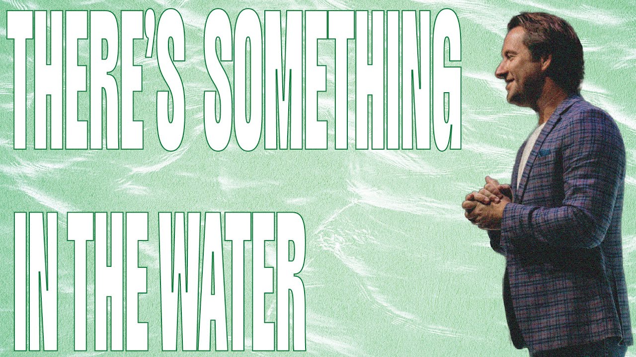 There’s Something In The Water