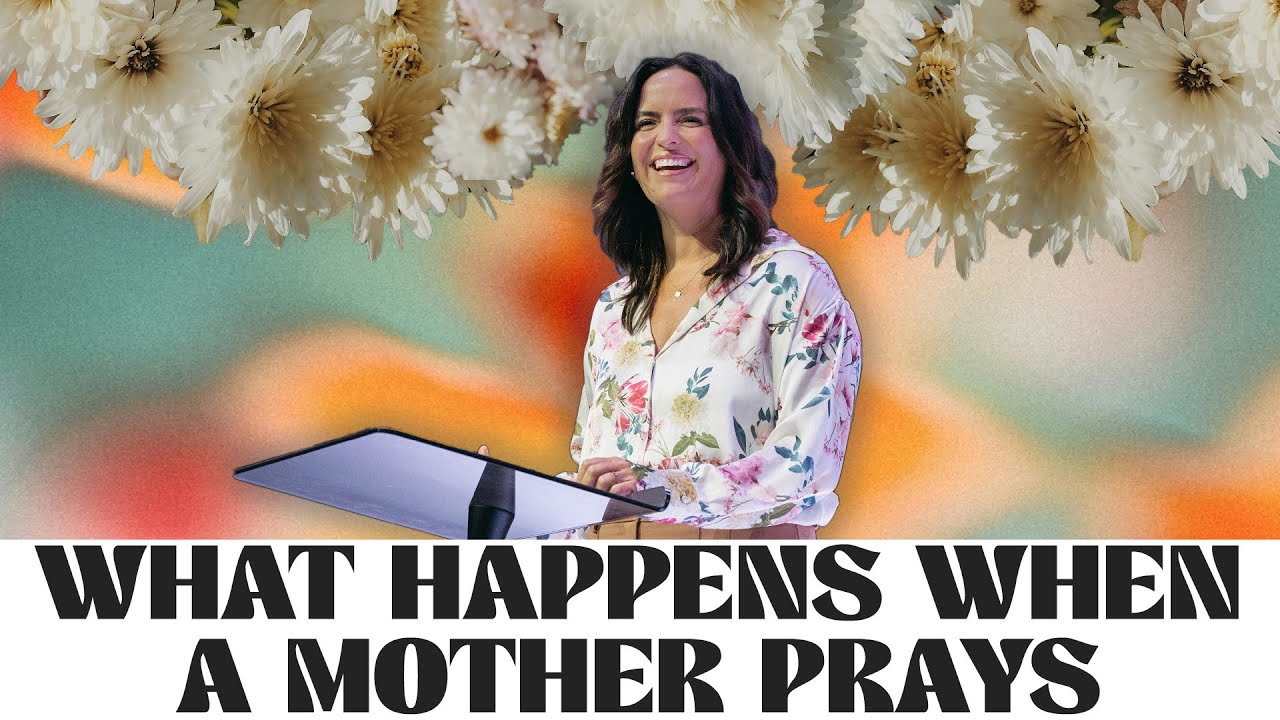 What Happens When A Mother Prays