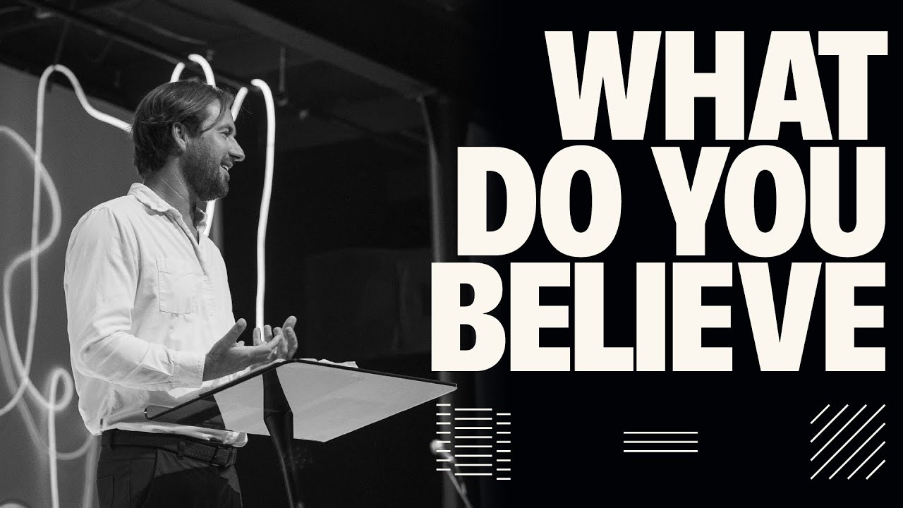 What Do You Believe?