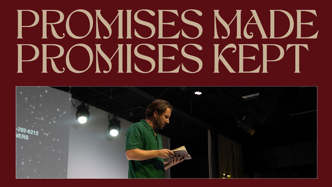 Promises Made and Promises Kept in God’s Word