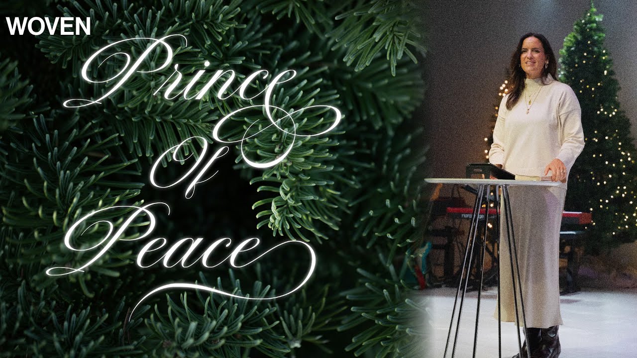 WOVEN: Prince Of Peace